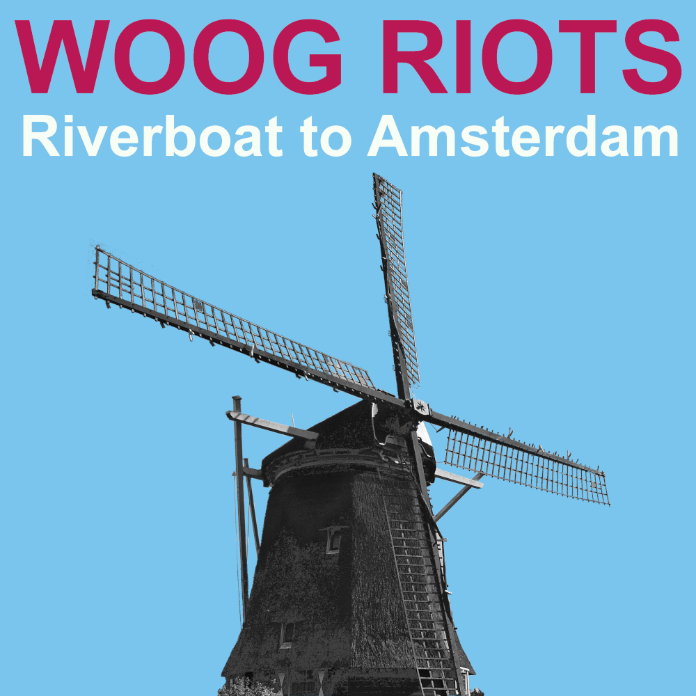 Single cover - Woog Riots - Riverboat to Amsterdam
